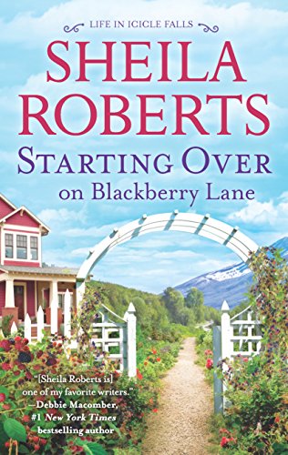 Beispielbild fr Starting Over on Blackberry Lane: A Romance Novel (Life in Icicle Falls) zum Verkauf von Orion Tech