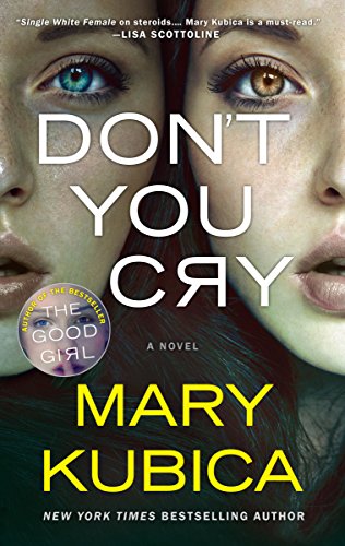 Beispielbild für Don't You Cry: A Thrilling Suspense Novel from the author of Local Woman Missing zum Verkauf von OwlsBooks