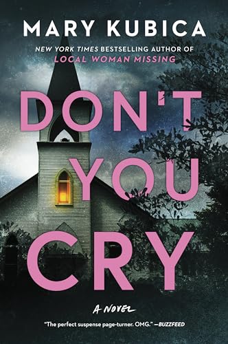 Stock image for Don't You Cry: A gripping psychological thriller for sale by Wonder Book