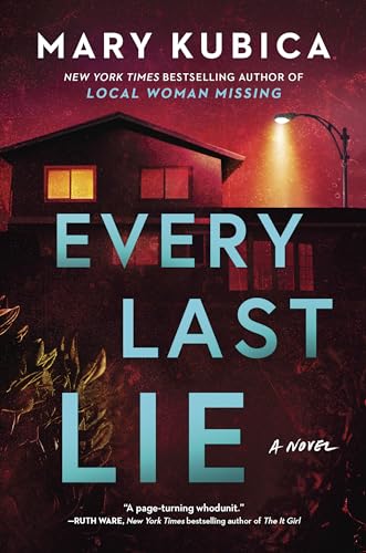 Stock image for Every Last Lie: A Thrilling Suspense Novel from the author of Local Woman Missing for sale by BooksRun