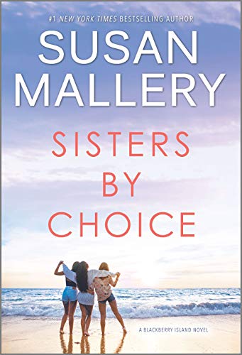 9780778331384: Sisters by Choice: 4 (Blackberry Island)