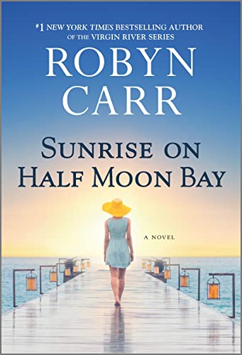 Stock image for Sunrise on Half Moon Bay: A Novel for sale by Gulf Coast Books