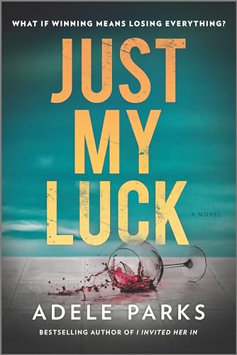 Beispielbild fr Just My Luck: A Novel zum Verkauf von Wonder Book