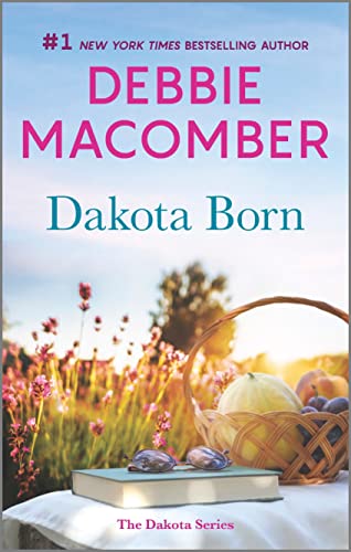 Stock image for Dakota Born: A Novel (The Dakota Series, 1) for sale by SecondSale