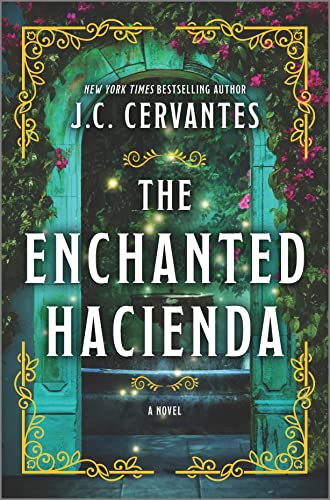 Beispielbild fr The Enchanted Hacienda : A Novel zum Verkauf von Better World Books