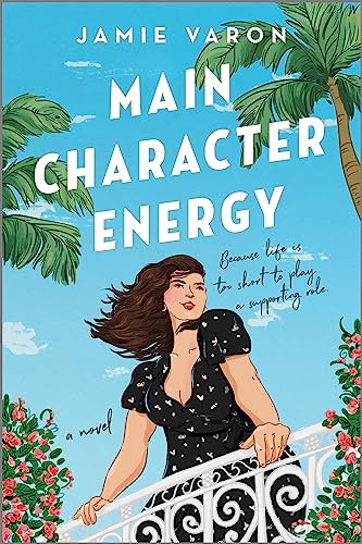 Stock image for Main Character Energy: A Novel for sale by BooksRun