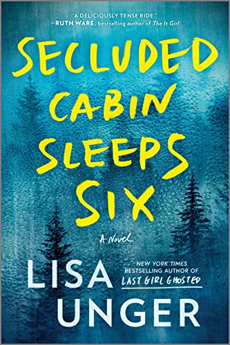 Stock image for Secluded Cabin Sleeps Six: A Novel of Thrilling Suspense for sale by Goodwill of Colorado