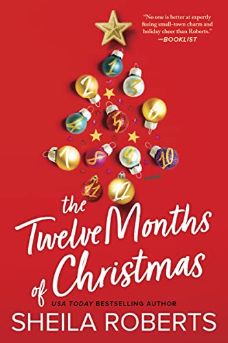 Stock image for The Twelve Months of Christmas: A Cozy Christmas Romance Novel for sale by Dream Books Co.