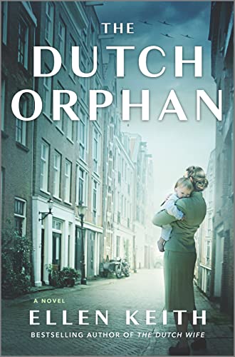 Beispielbild fr The Dutch Orphan : A Novel zum Verkauf von Better World Books