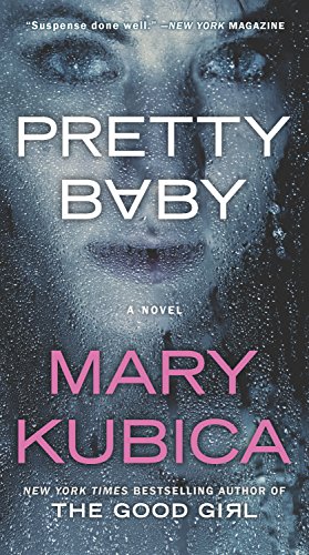 Beispielbild für Pretty Baby: A Thrilling Suspense Novel from the NYT bestselling author of Local Woman Missing zum Verkauf von Hippo Books