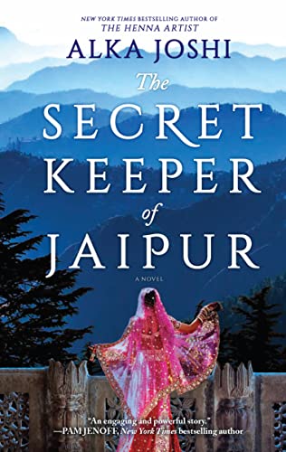 Beispielbild fr The Secret Keeper of Jaipur: A novel from the bestselling author of The Henna Artist (The Jaipur Trilogy, 2) zum Verkauf von Goodwill Books