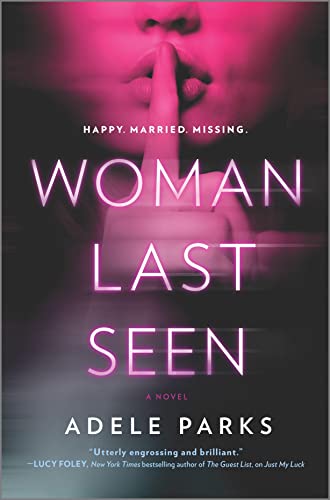 9780778386384: Woman Last Seen: A chilling thriller novel