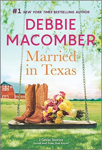 9780778386513: Married in Texas: A Novel