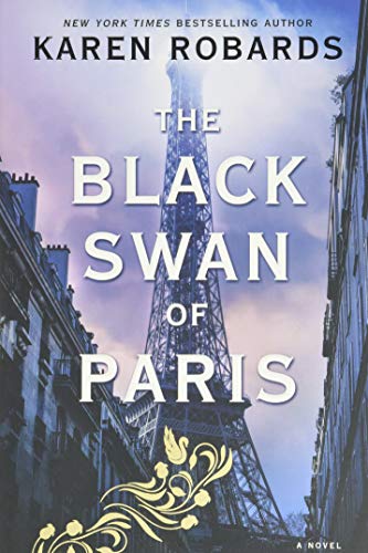 Beispielbild fr The Black Swan of Paris zum Verkauf von Better World Books