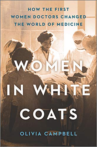 Beispielbild fr Women in White Coats zum Verkauf von Blackwell's