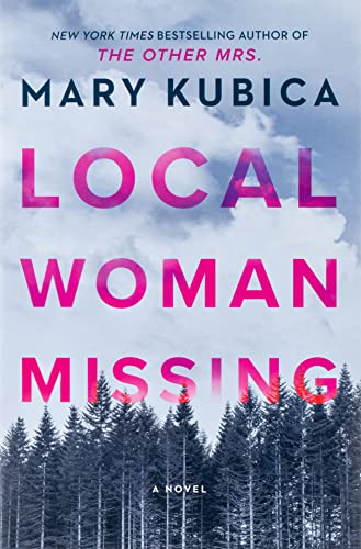 Stock image for Local Woman Missing: A Novel of Domestic Suspense for sale by Goodwill of Colorado