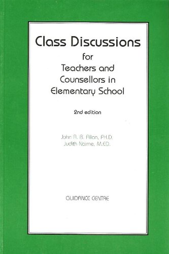 Class Discusssions for Teachers and Counsellors in Elementary Schools (9780778400431) by Allan, John A. B.; Nairne, Judith