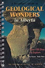 Stock image for A Traveller's Guide to Geological Wonders in Alberta for sale by Better World Books: West