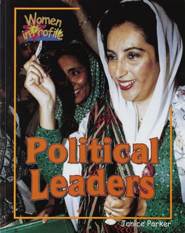 9780778700302: Political Leaders (Women in Profile)