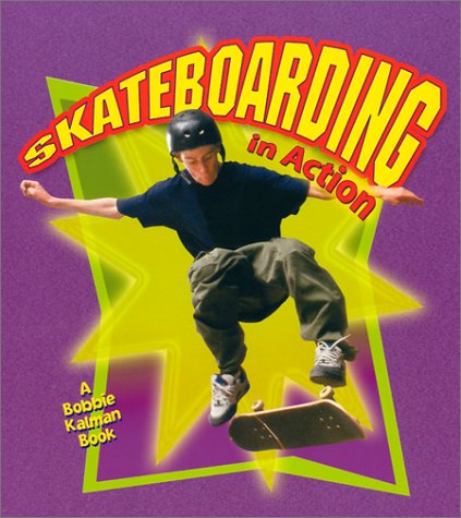 Skateboarding in Action (Sports in Action (Paperback))
