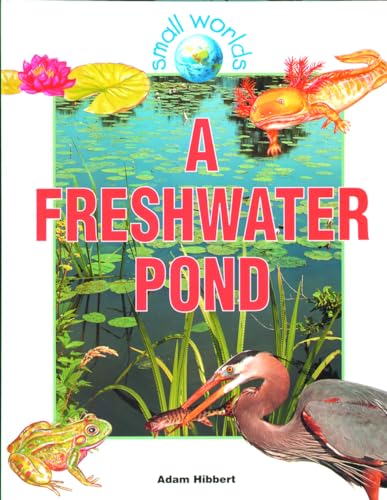 Beispielbild fr A Freshwater Pond zum Verkauf von Better World Books