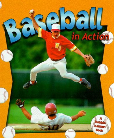 Stock image for Baseball in Action for sale by Better World Books: West