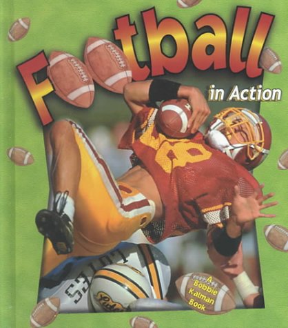 Imagen de archivo de Football in Action a la venta por Better World Books: West