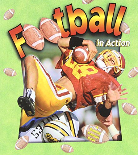 Beispielbild fr Football in Action (Sports in Action) (Sports in Action (Paperback)) zum Verkauf von Wonder Book