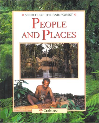 9780778702207: People and Places (Secrets of the Rainforest, 5)