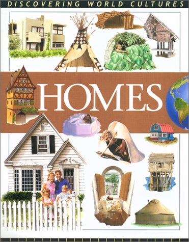 9780778702375: Homes. (Discovering World Cultures)
