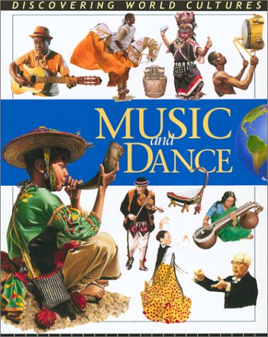 9780778702399: Music and Dance (Discovering World Cultures)