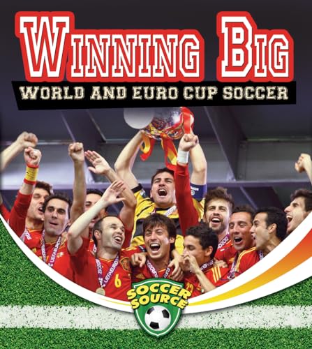 Beispielbild fr Winning Big : World and Euro Cup Soccer zum Verkauf von Better World Books