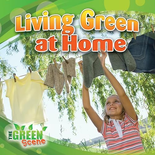 Stock image for Living Green at Home for sale by Better World Books