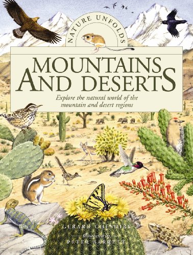 Stock image for Mountains and Deserts: Explore the Natural World of the Mountain and Desert Regions (Nature Unfolds) for sale by Half Price Books Inc.