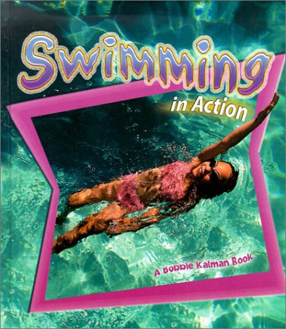 9780778703310: Swimming in Action (Sports in Action)