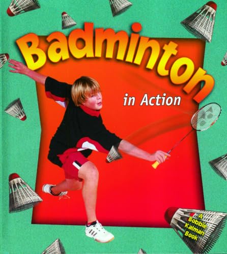 Stock image for Badminton in Action for sale by Better World Books: West