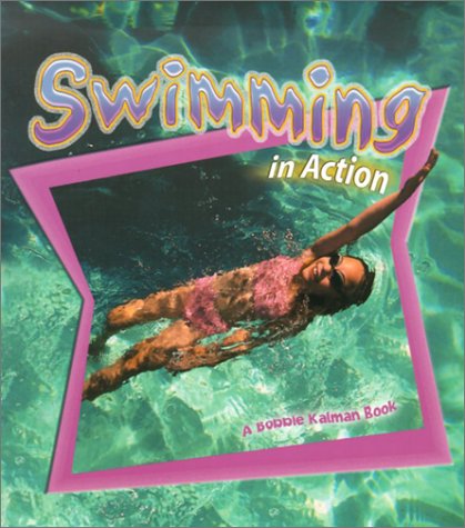 Stock image for Swimming in Action (Sports in Action (Paperback)) for sale by Wonder Book