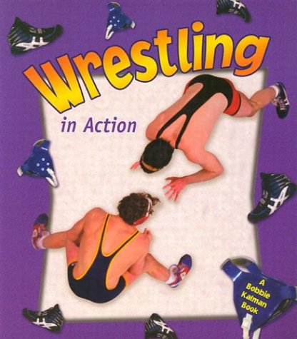 Stock image for Wrestling in Action (Sports in Action) for sale by HPB Inc.
