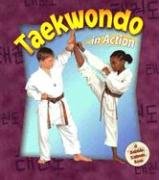 Beispielbild fr Taekwondo in Action zum Verkauf von Better World Books