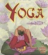 9780778703648: Yoga in Action (Sports in Action)