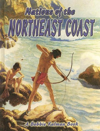 Stock image for Nations of the Northeast Coast (Native Nations of North America) for sale by BooksRun