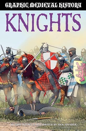 9780778704041: Knights (Graphic Medieval History)