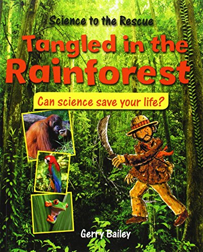 Imagen de archivo de Tangled in the Rainforest a la venta por ThriftBooks-Dallas