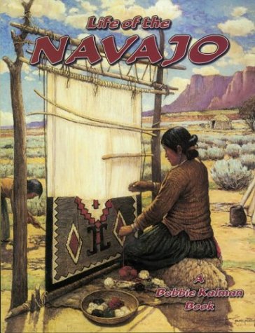 Beispielbild fr The Life of the Navajo zum Verkauf von Ammareal