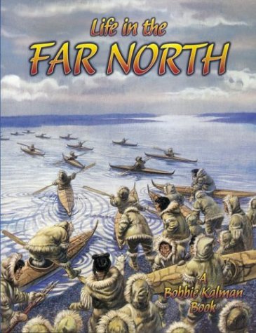 Beispielbild fr Life in the Far North zum Verkauf von Better World Books