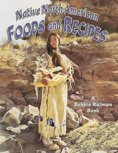 Beispielbild fr Native North American Foods and Recipes (Native Nations of North America) zum Verkauf von HPB-Movies