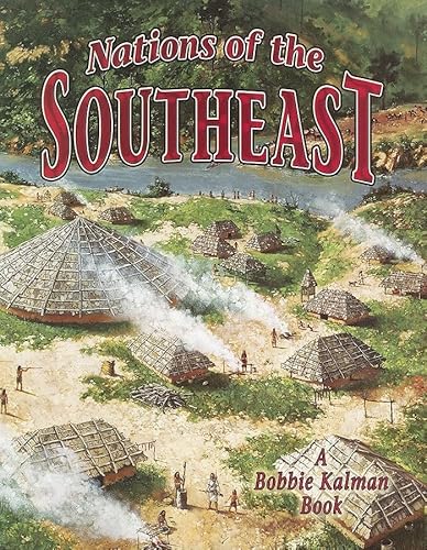 Stock image for Nations of the Southeast (Native Nations of North America) for sale by Your Online Bookstore