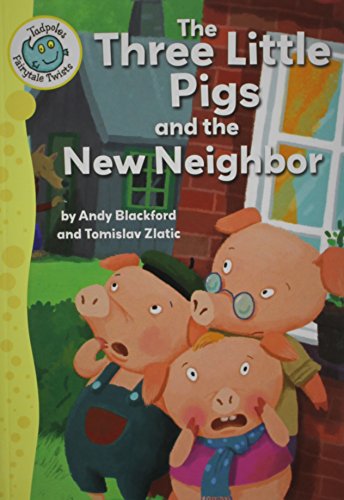 Stock image for The Three Little Pigs the New Neighbour Tadpole Fairytale Twists for sale by PBShop.store US