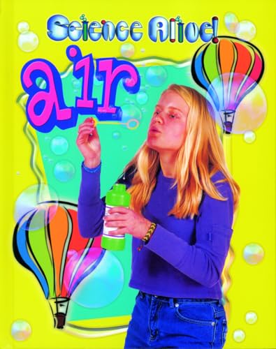 Stock image for Air (Science Alive! (Hardcover)) for sale by Booksavers of MD