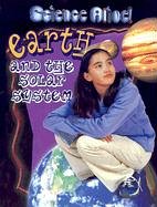 Stock image for Earth and the Solar System (Science Alive! (Hardcover)) for sale by BooksRun